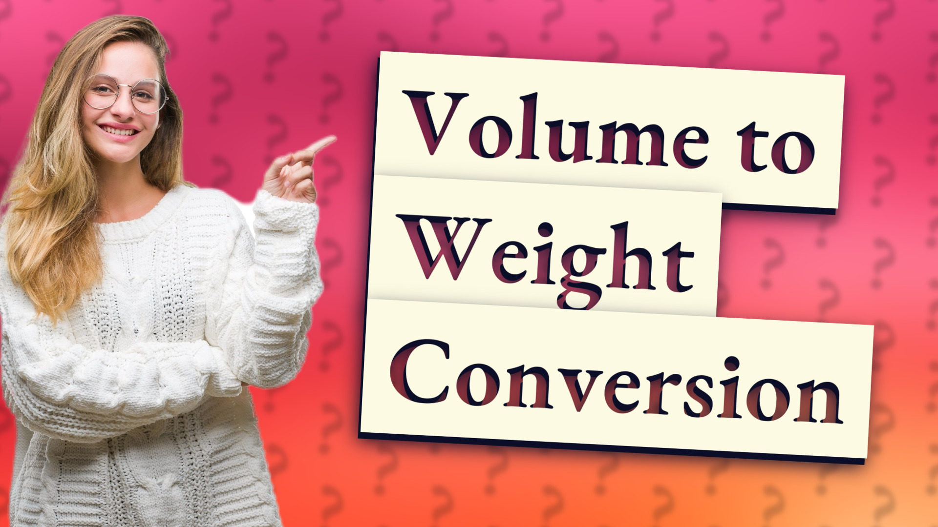 Volume to Weight Conversion