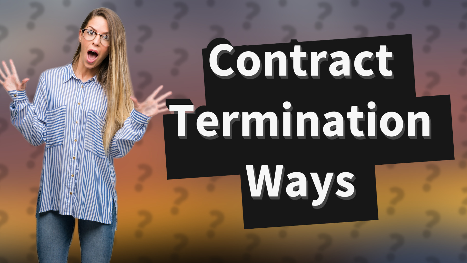 Contract Termination Ways