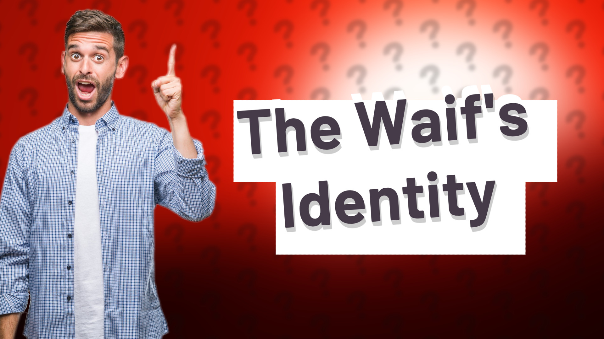 The Waif's Identity
