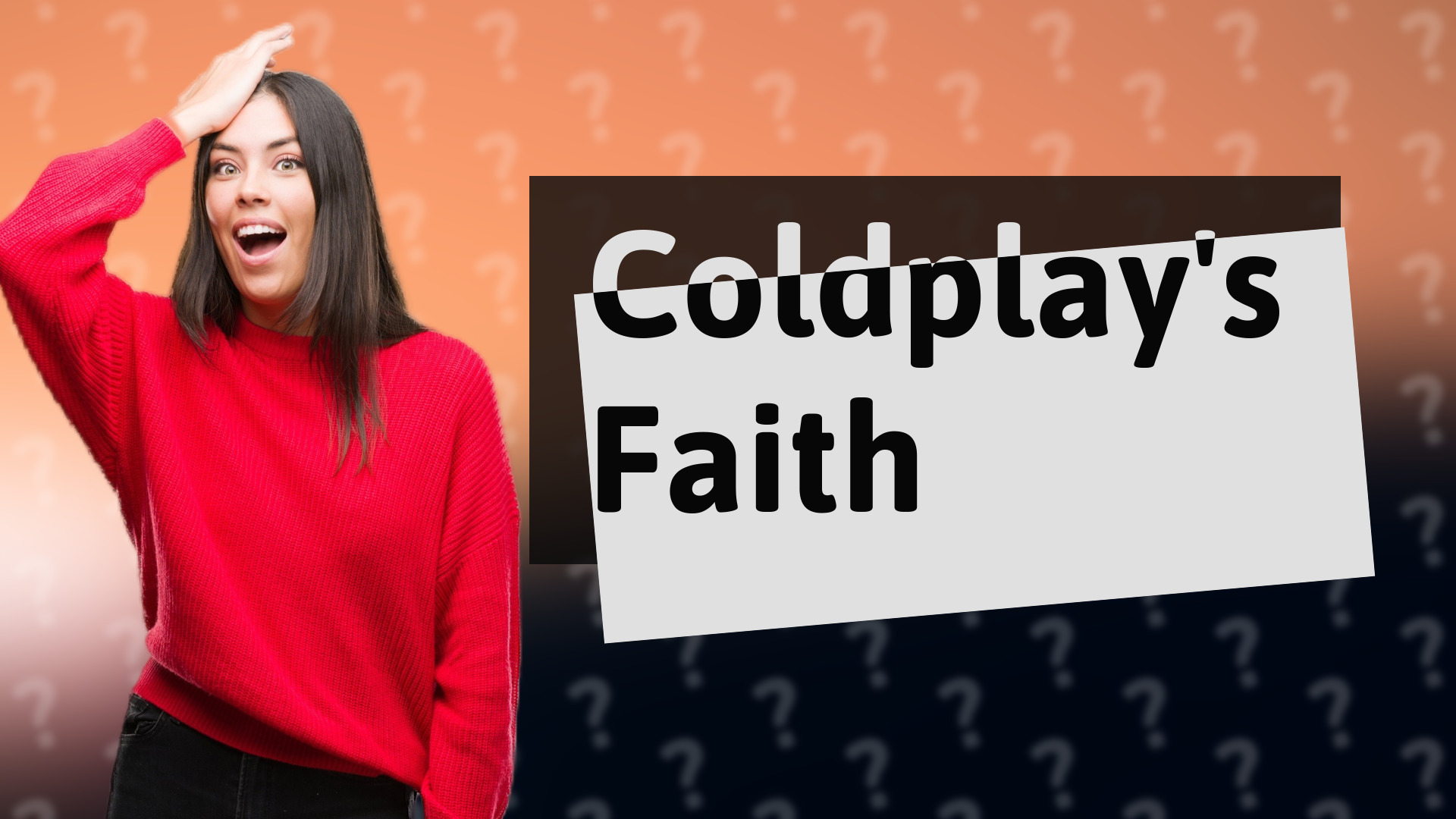 Coldplay's Faith