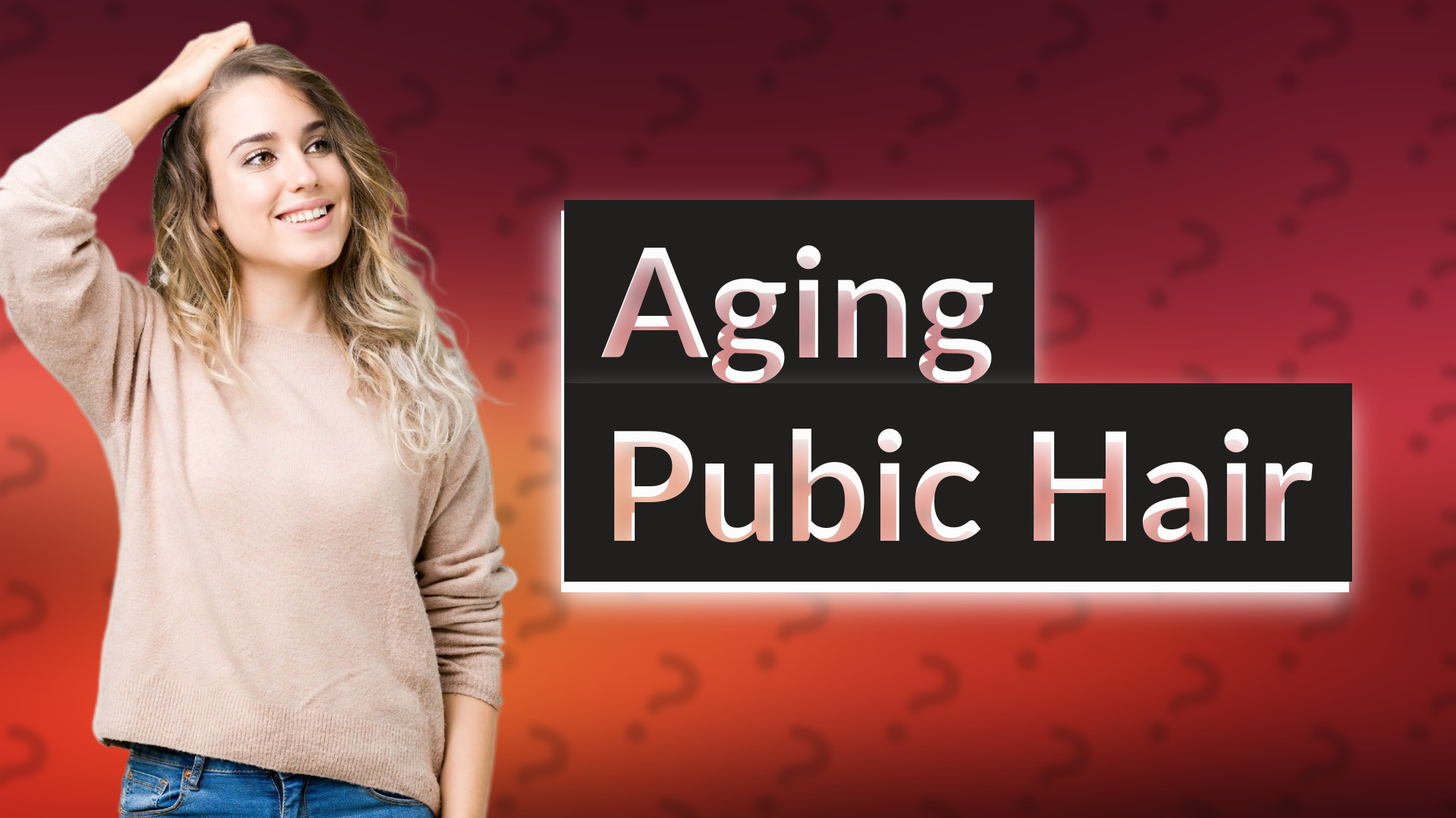 Aging Pubic Hair