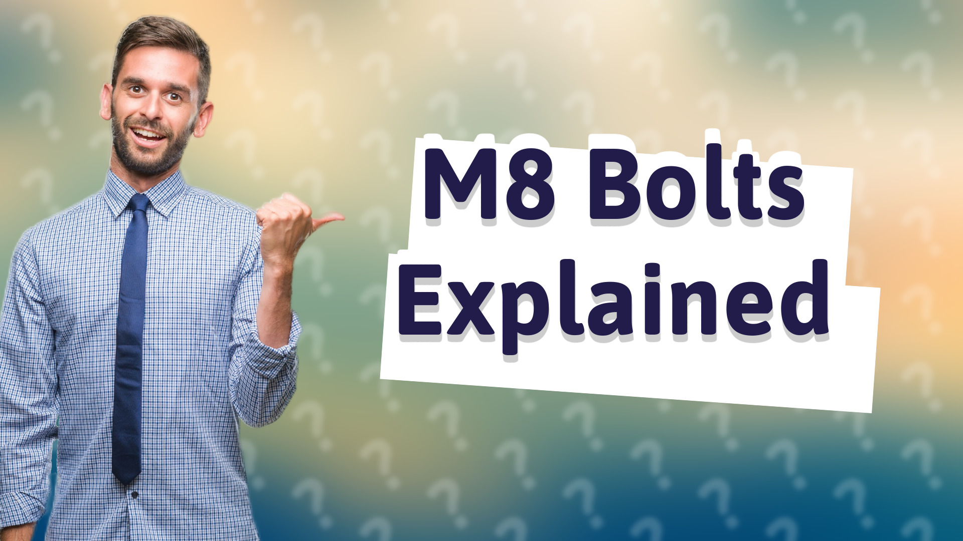 M8 Bolts Explained