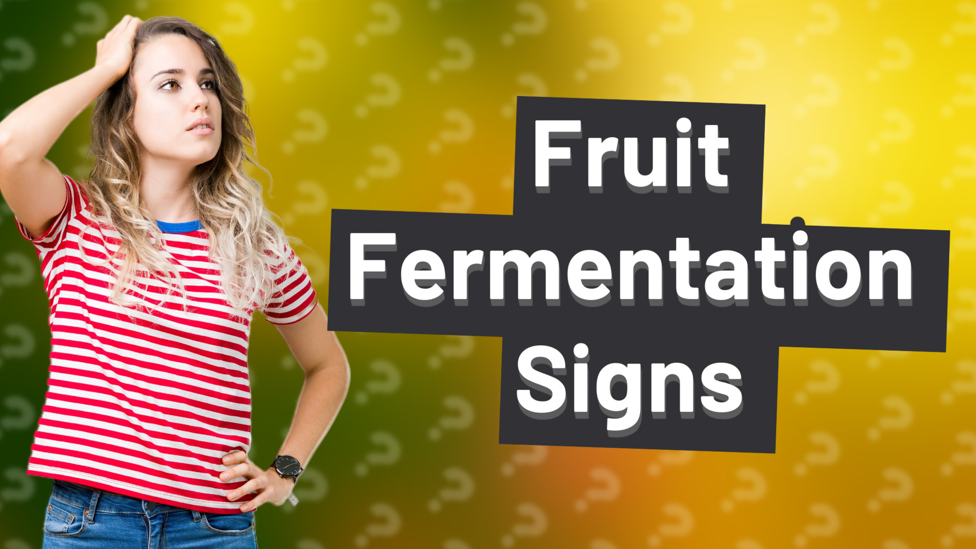Fruit Fermentation Signs