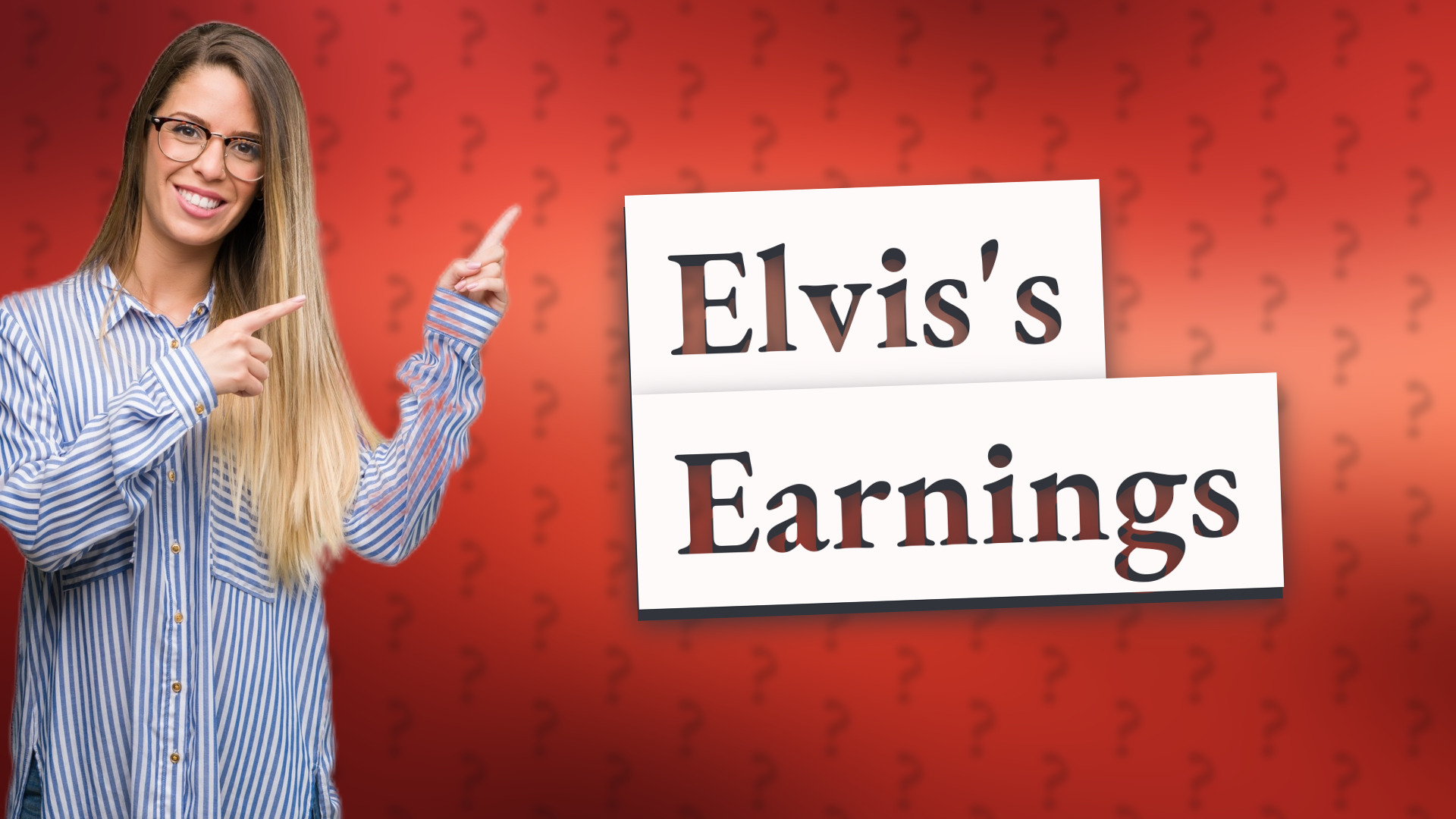 Elvis's Earnings