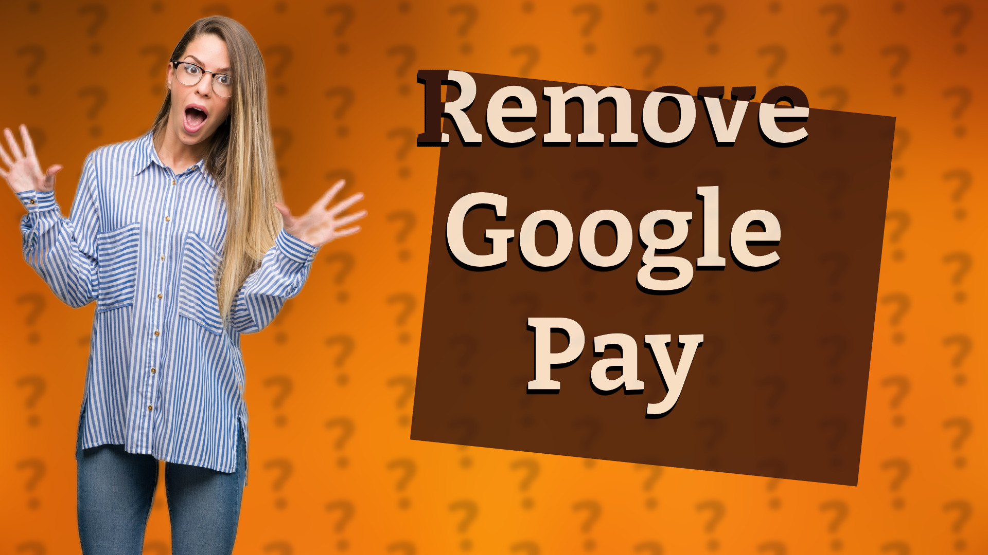 Remove Google Pay