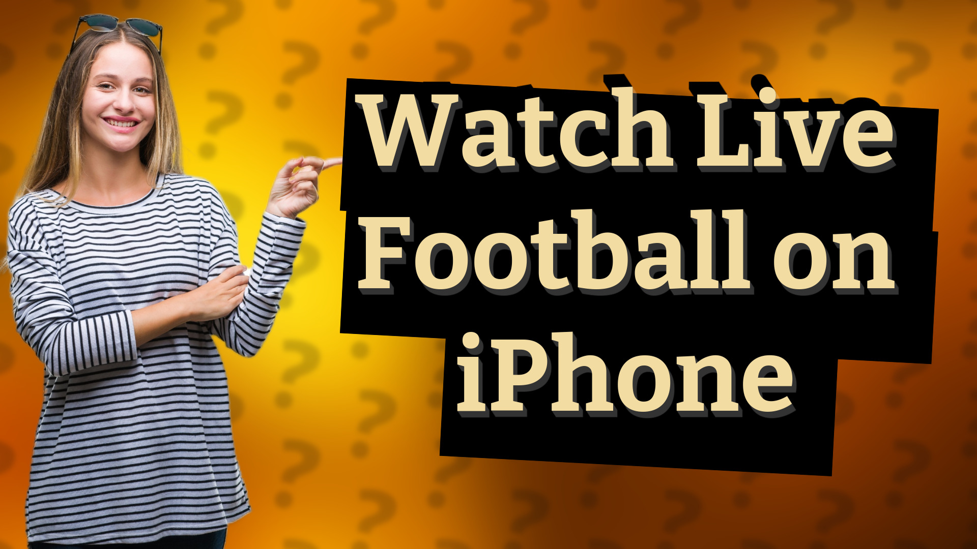 Watch Live Football on iPhone