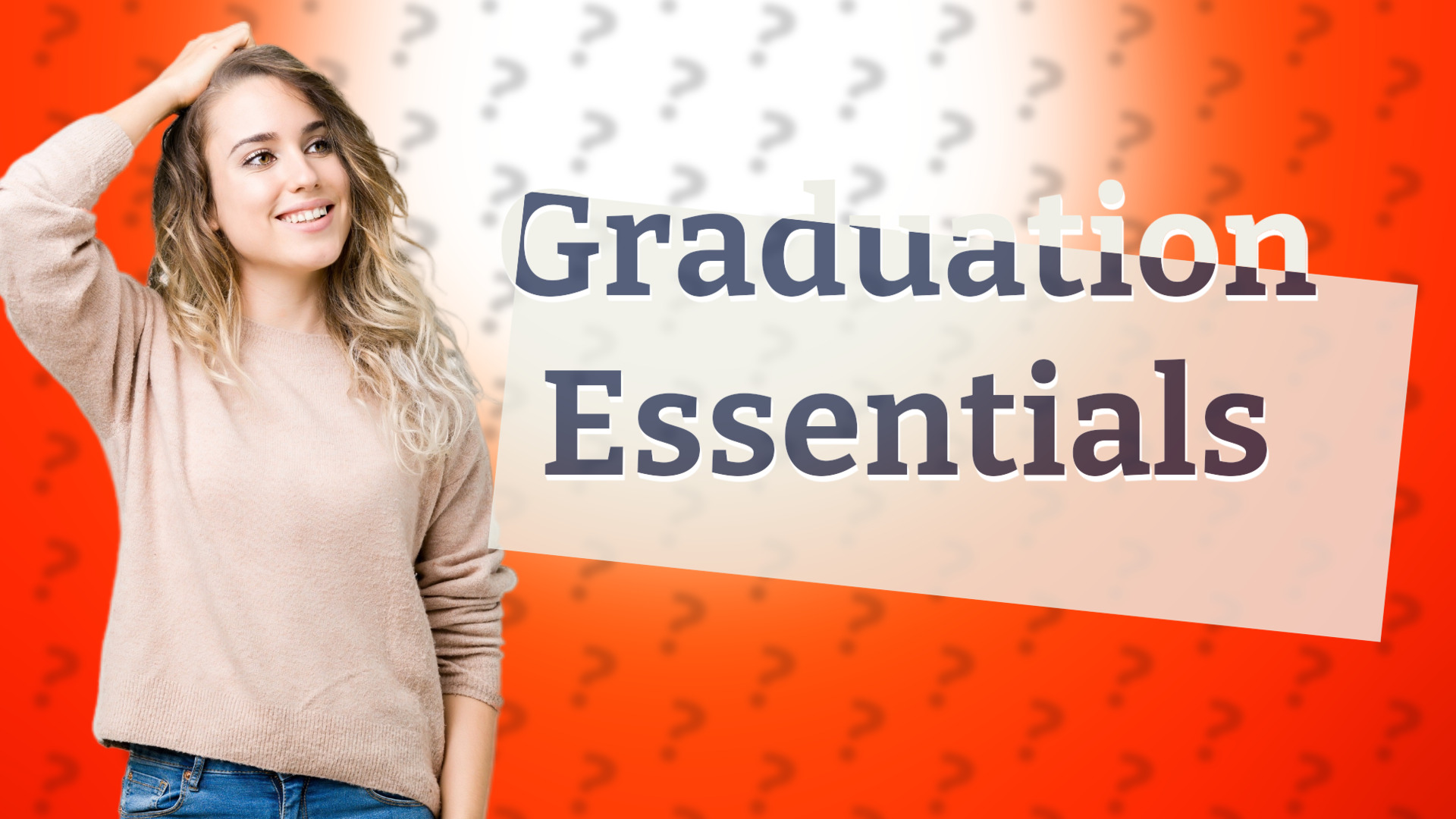 Graduation Essentials