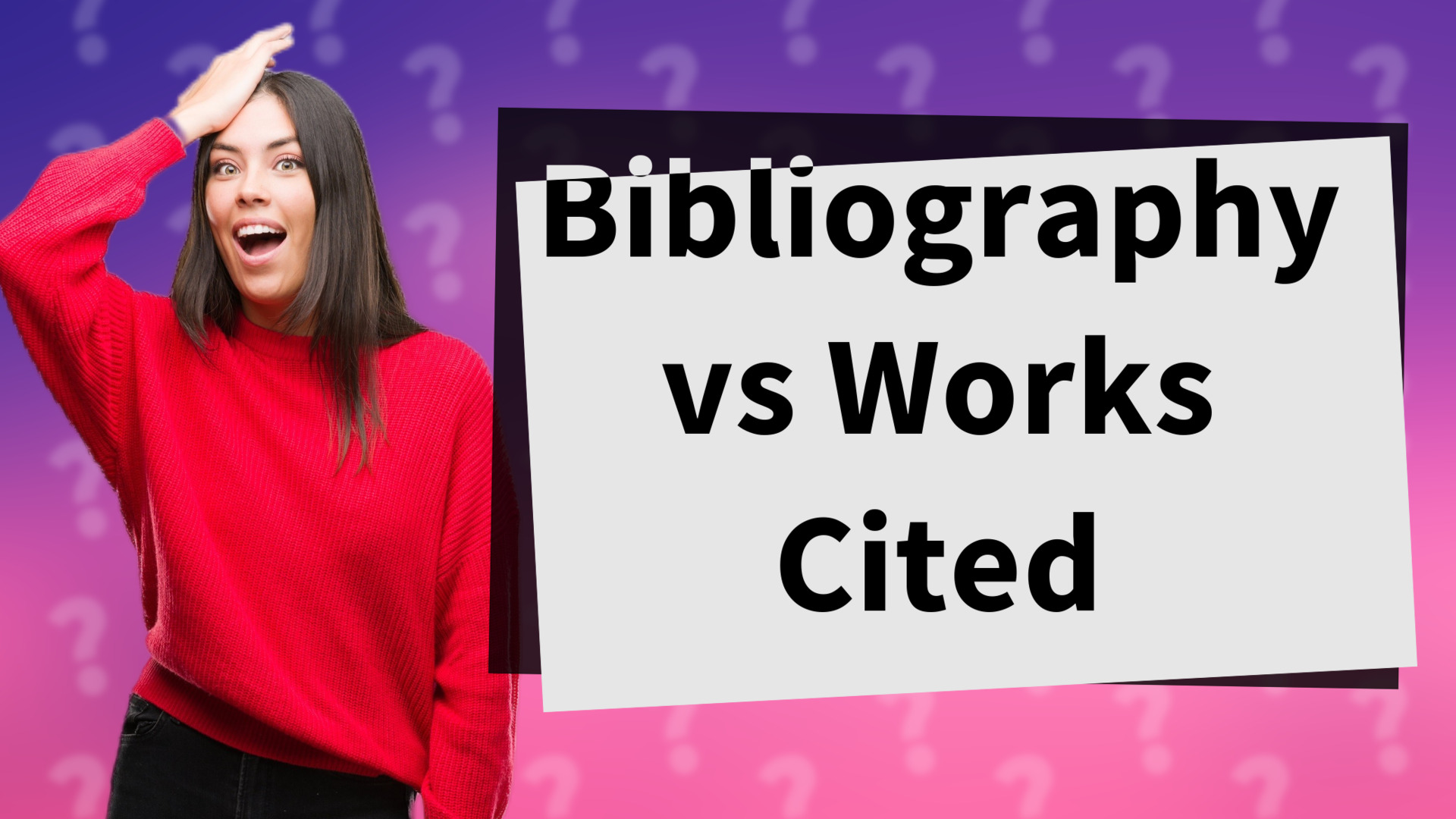 Bibliography vs Works Cited