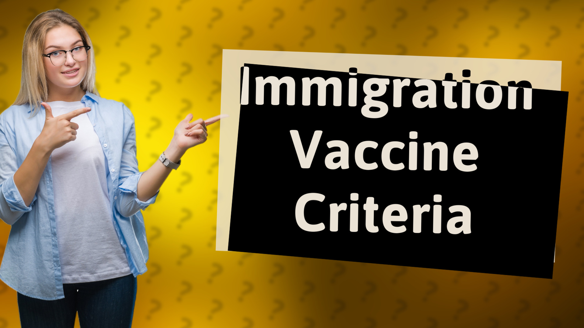 Immigration Vaccine Criteria
