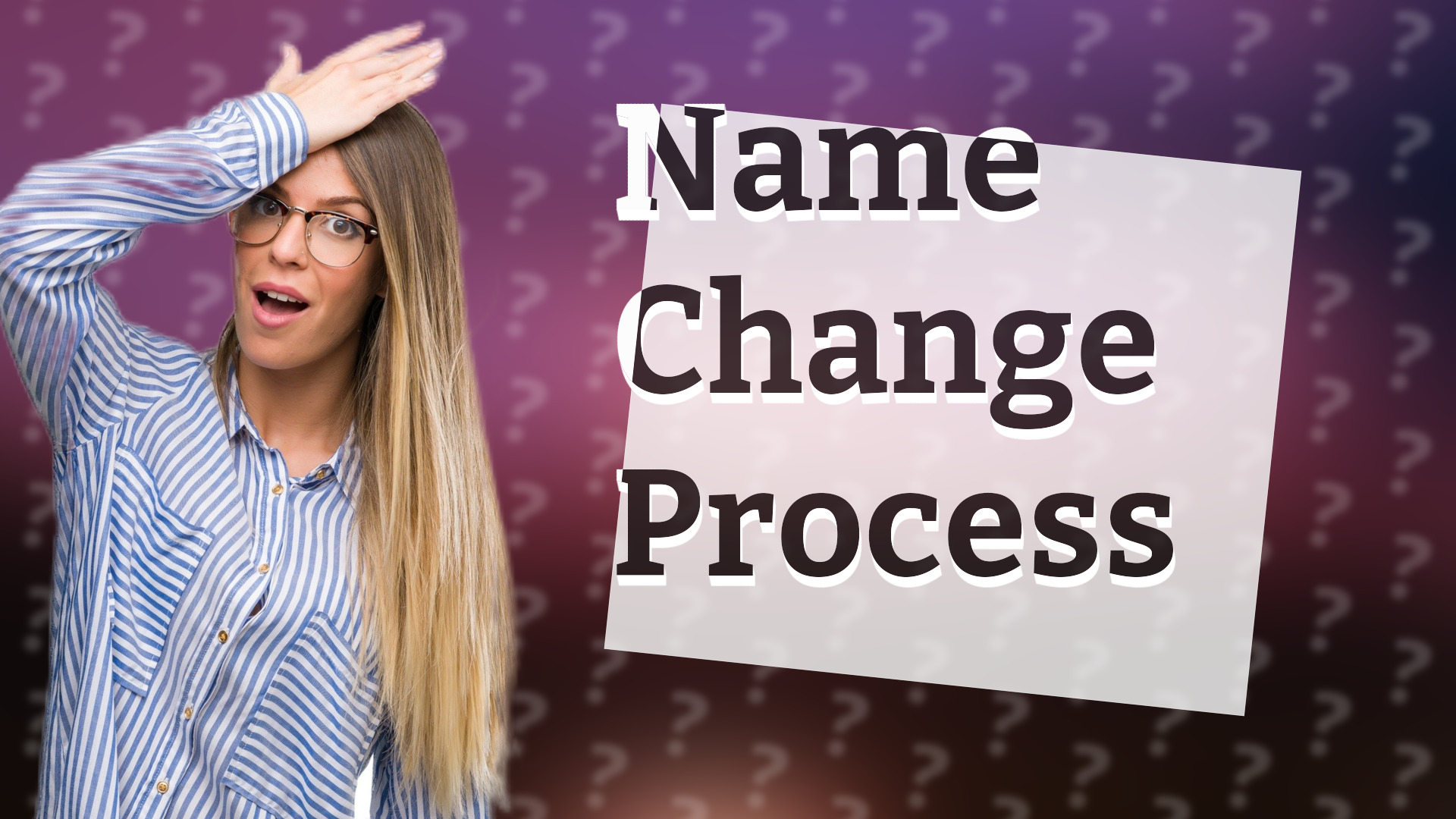 Name Change Process