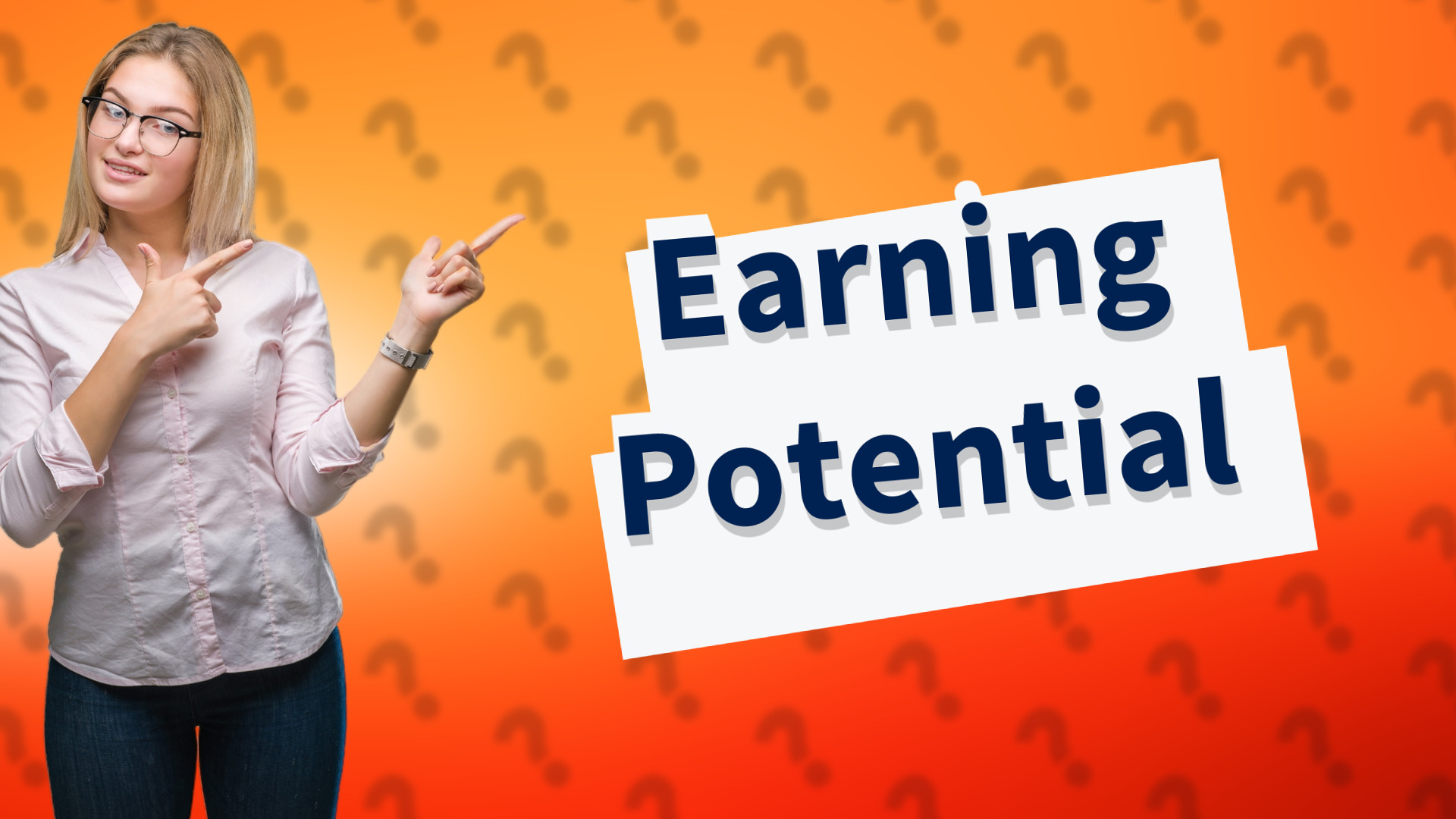 Earning Potential