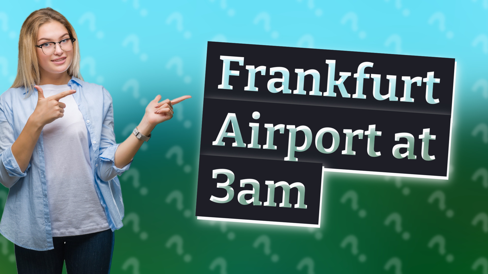 Frankfurt Airport at 3am