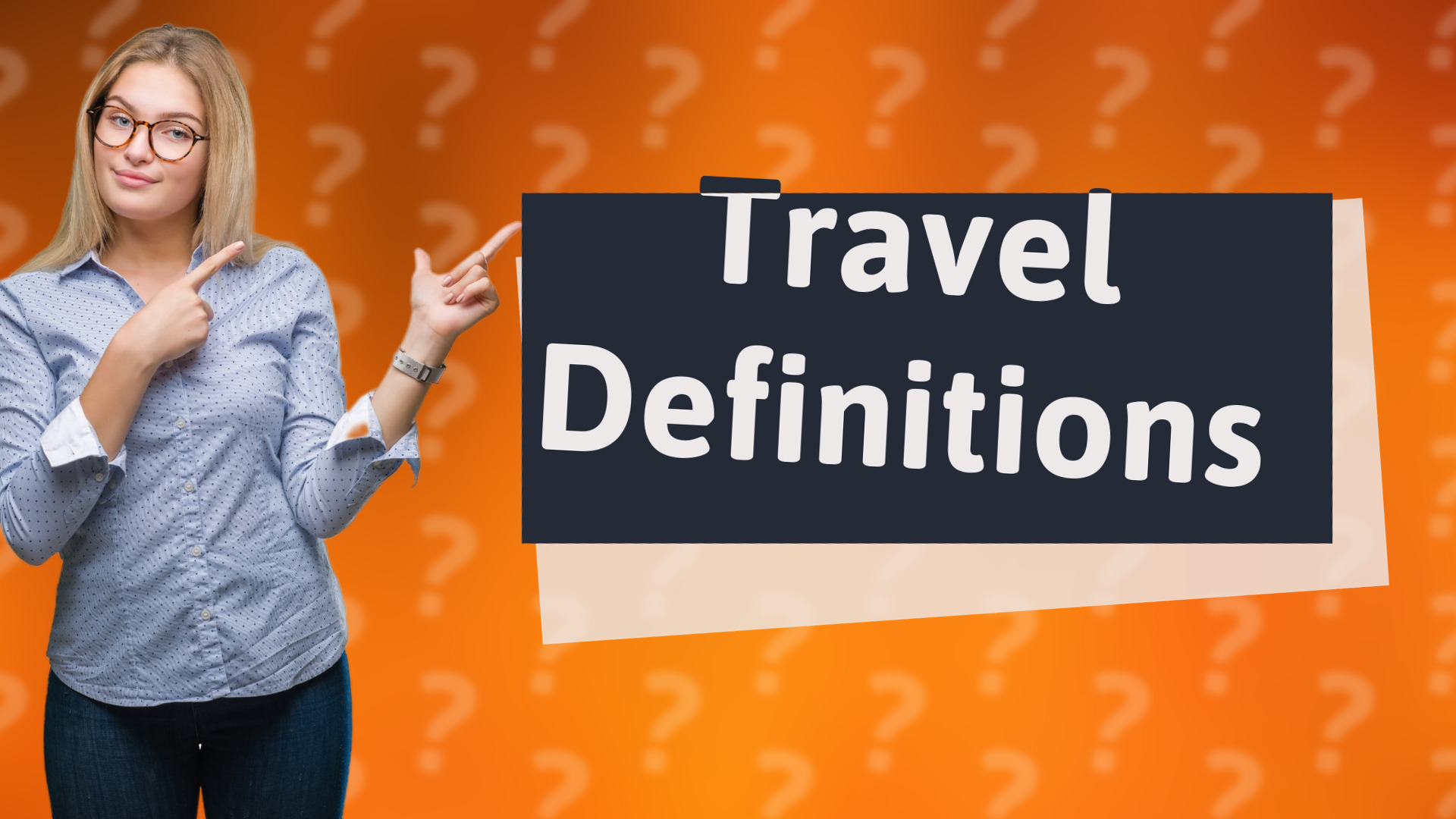 Travel Definitions