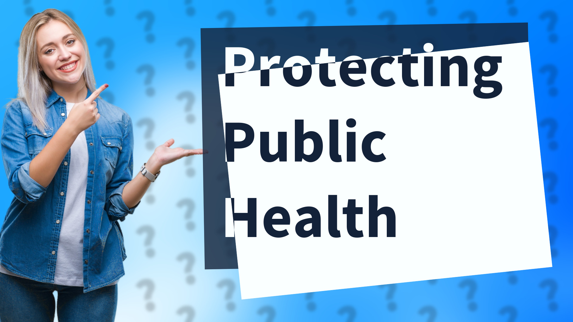 Protecting Public Health