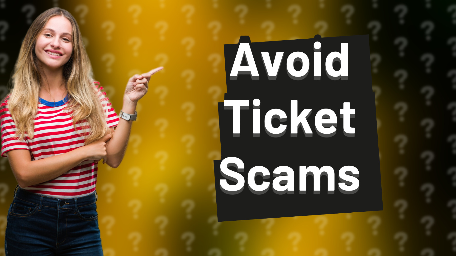 Avoid Ticket Scams