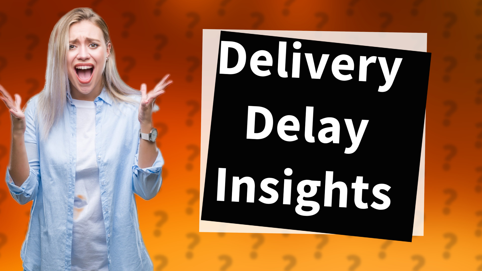 Delivery Delay Insights