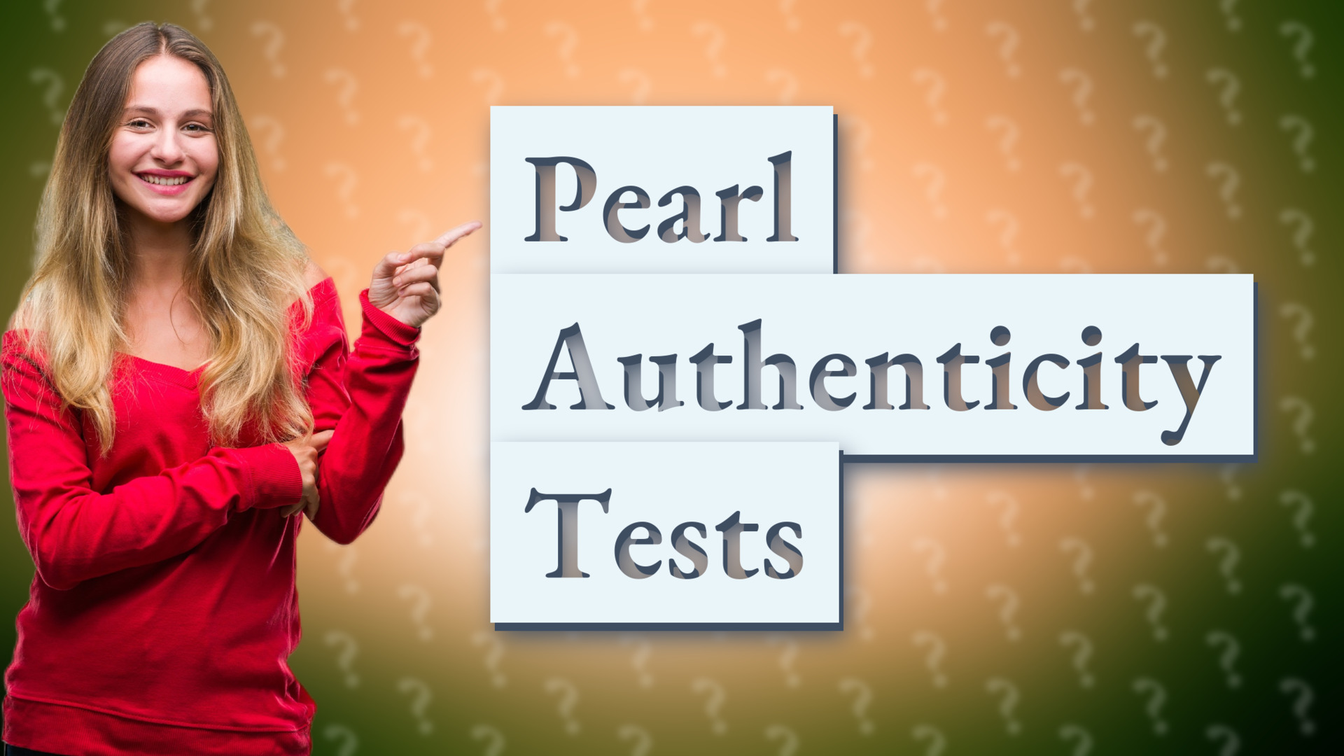 Pearl Authenticity Tests