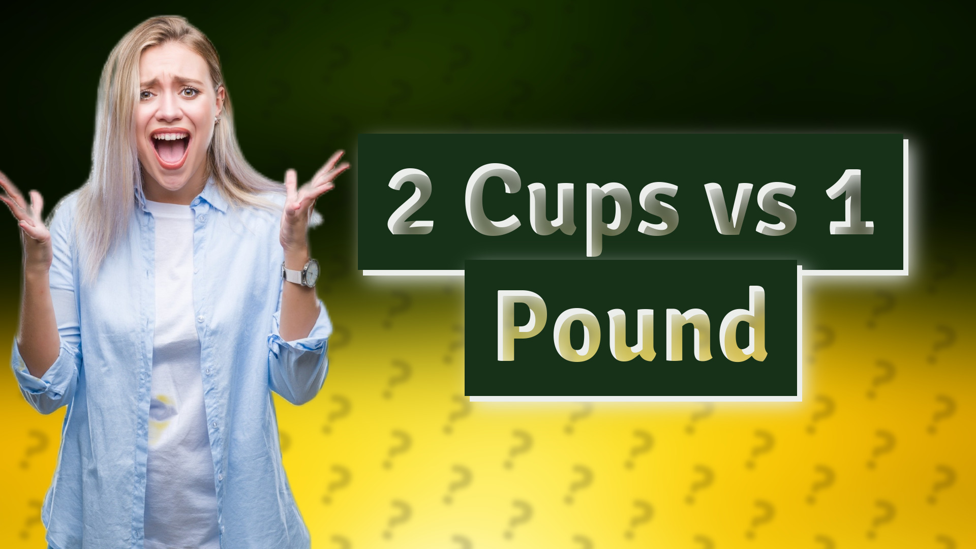 2 Cups vs 1 Pound