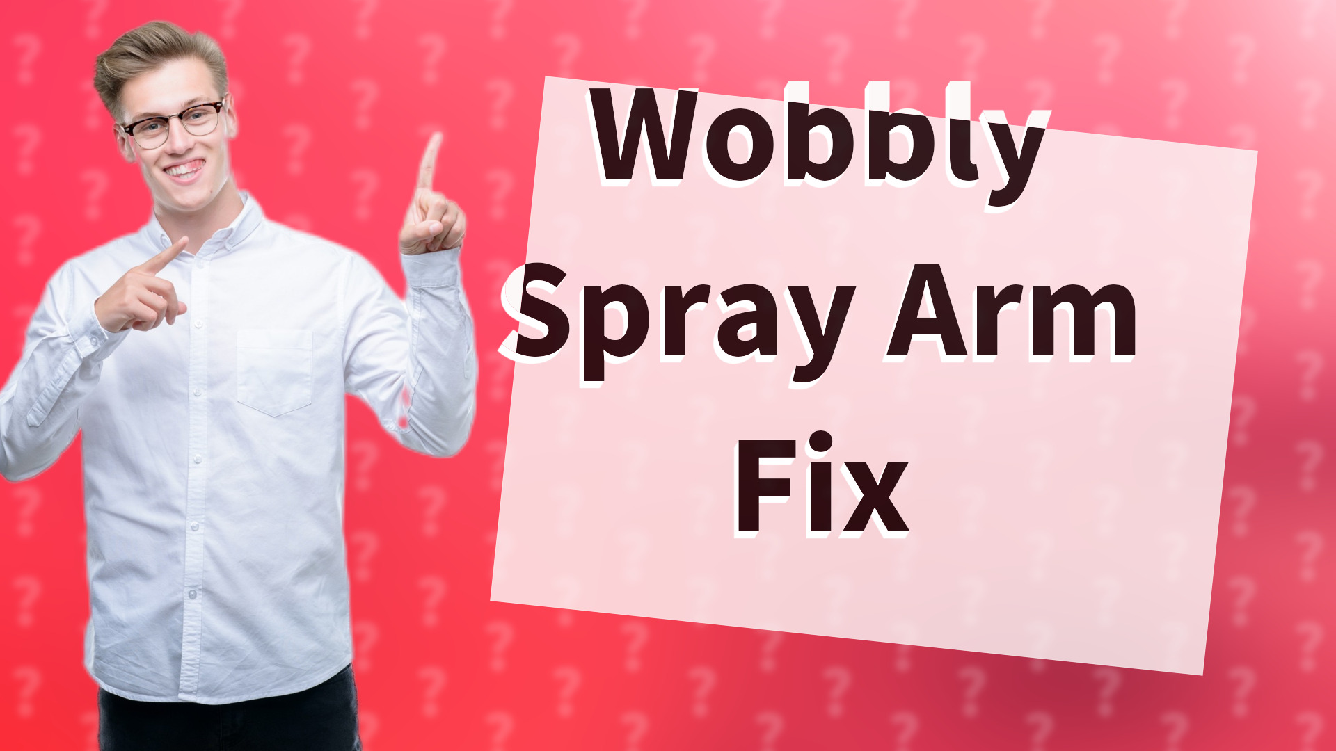 Wobbly Spray Arm Fix