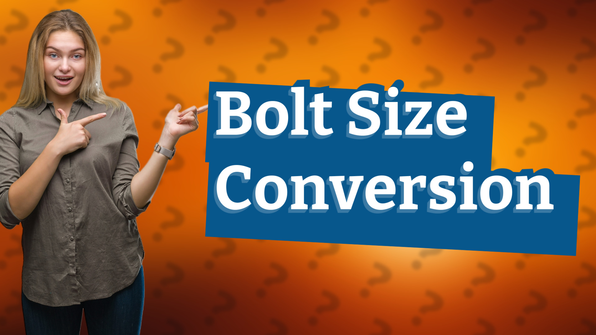 Bolt Size Conversion