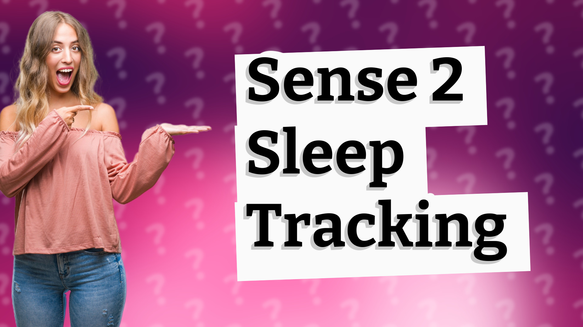 Sense 2 Sleep Tracking