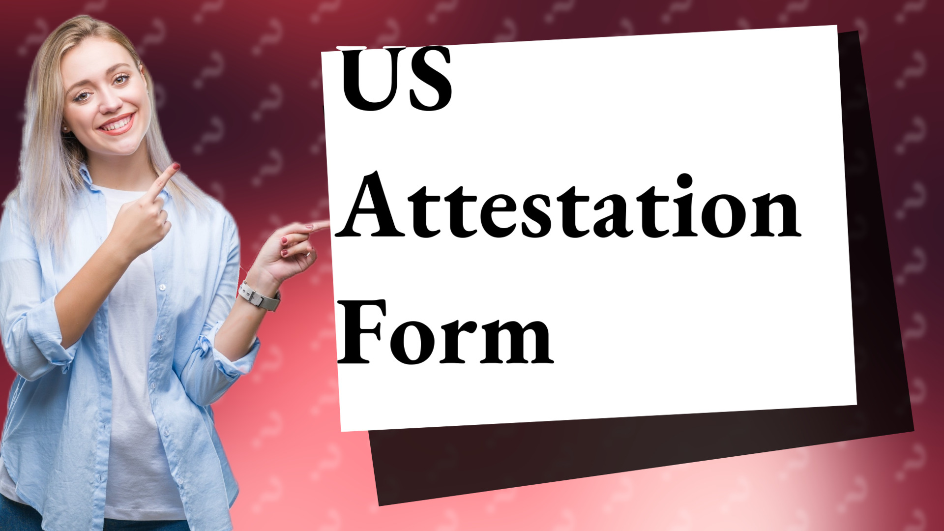 US Attestation Form