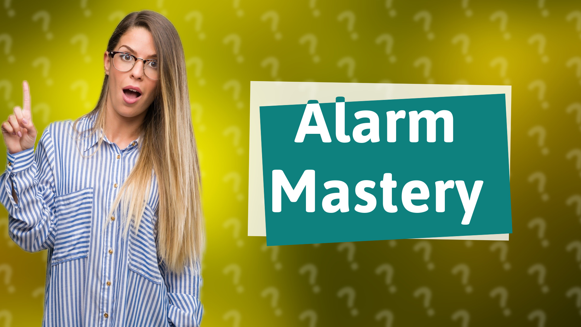 Alarm Mastery