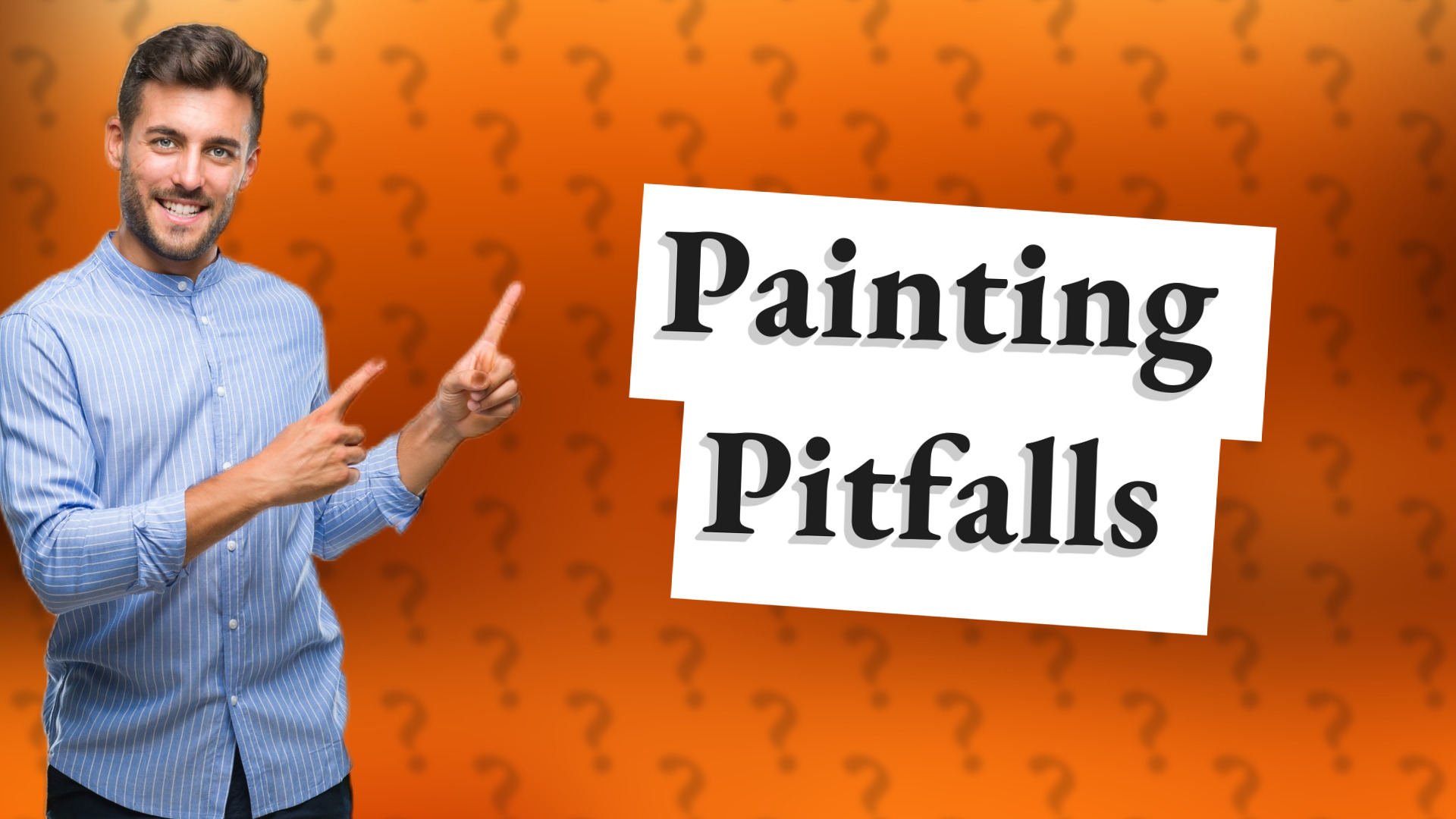 Painting Pitfalls