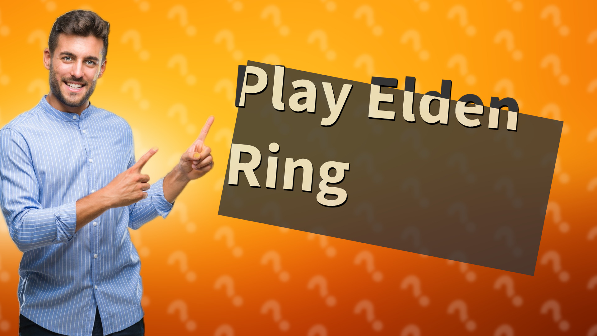 Play Elden Ring
