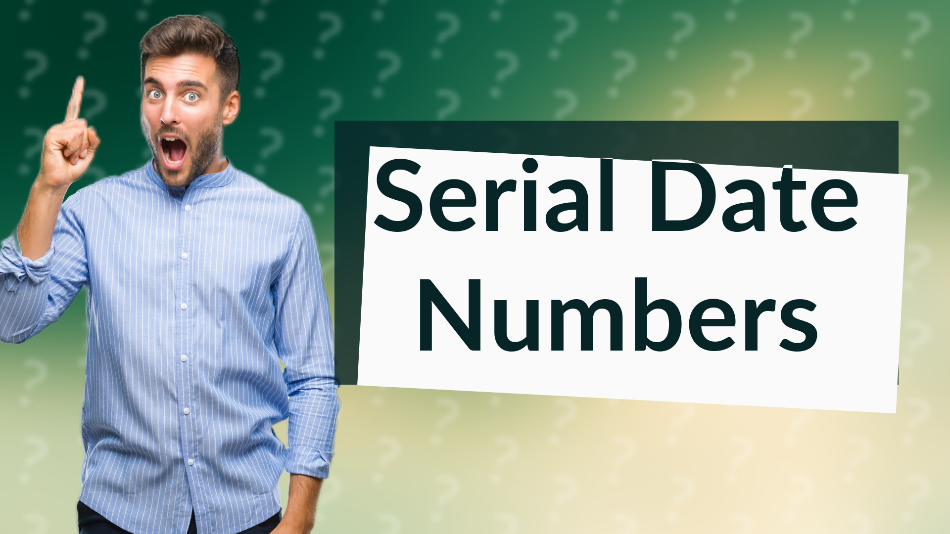 Serial Date Numbers