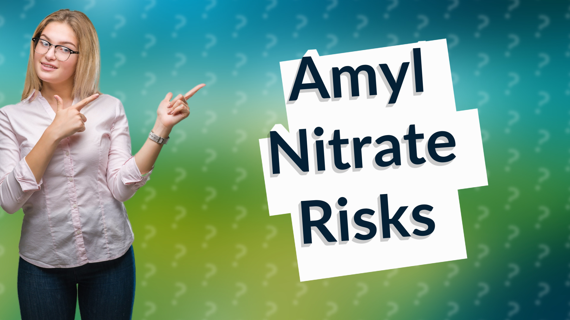Amyl Nitrate Risks
