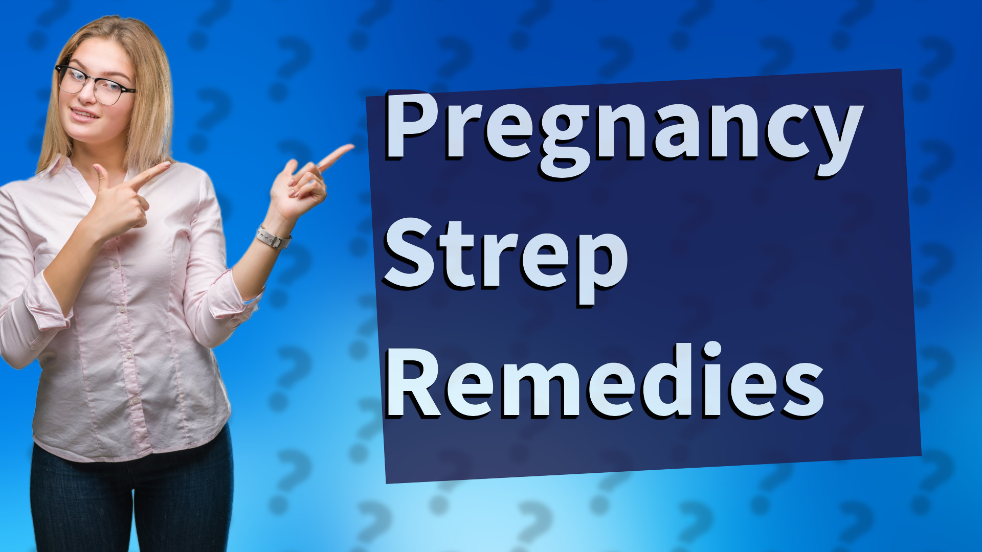 Pregnancy Strep Remedies
