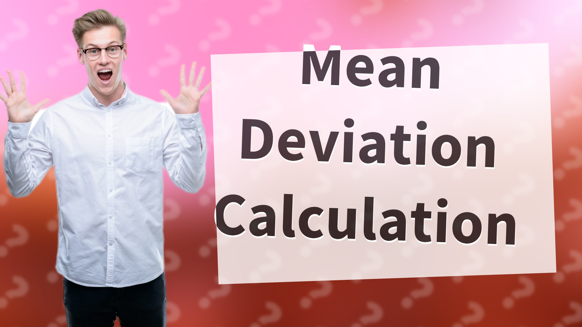 Mean Deviation Calculation