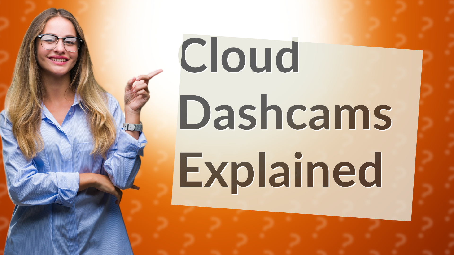 Cloud Dashcams Explained