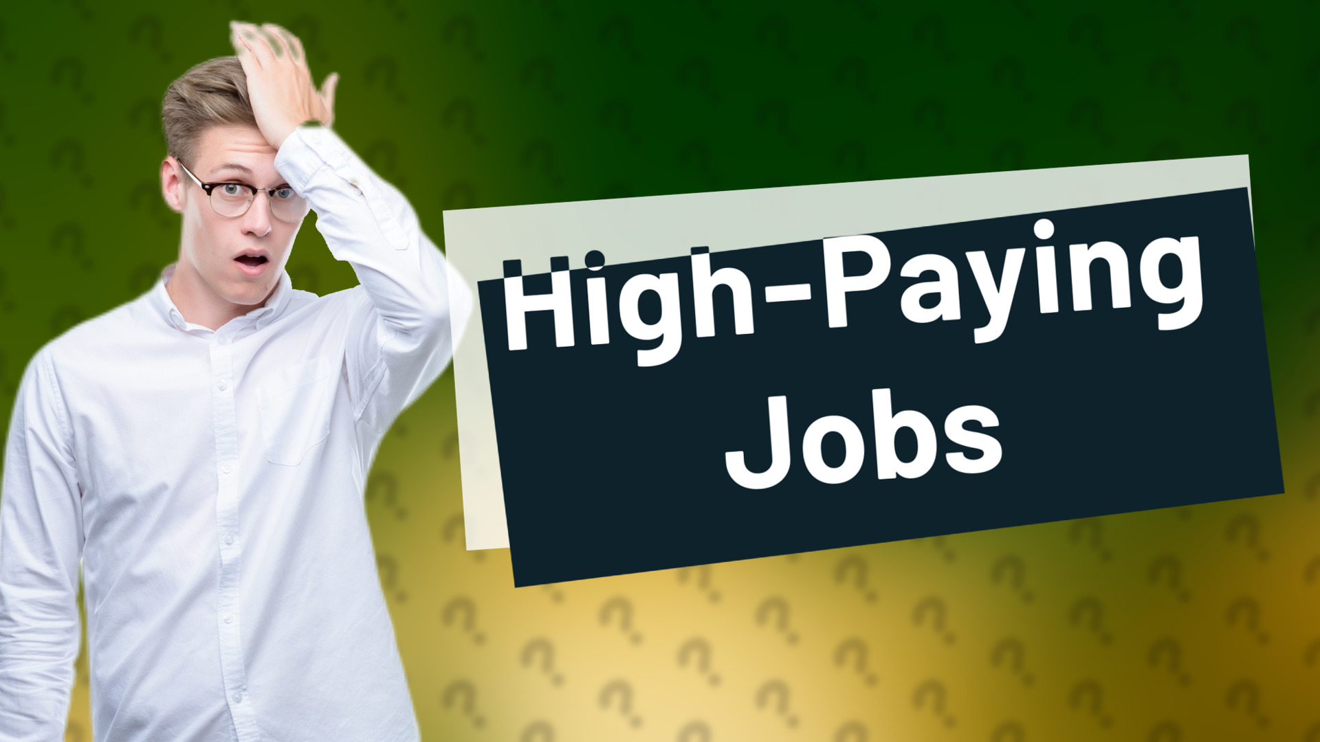 High-Paying Jobs