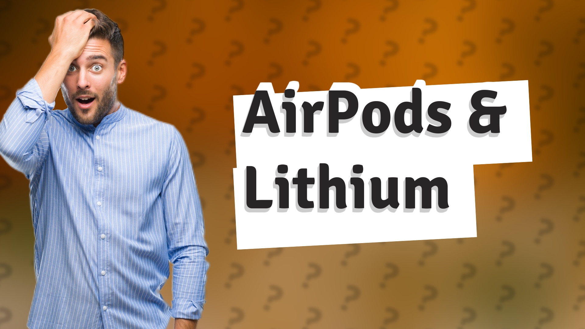AirPods & Lithium
