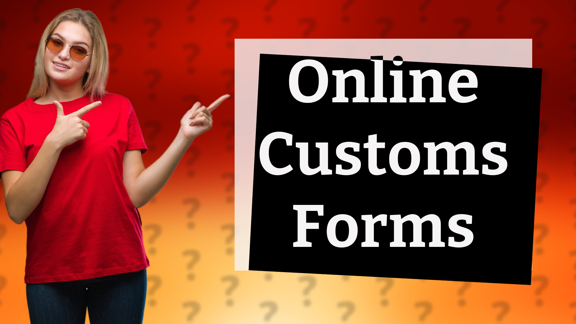 Online Customs Forms
