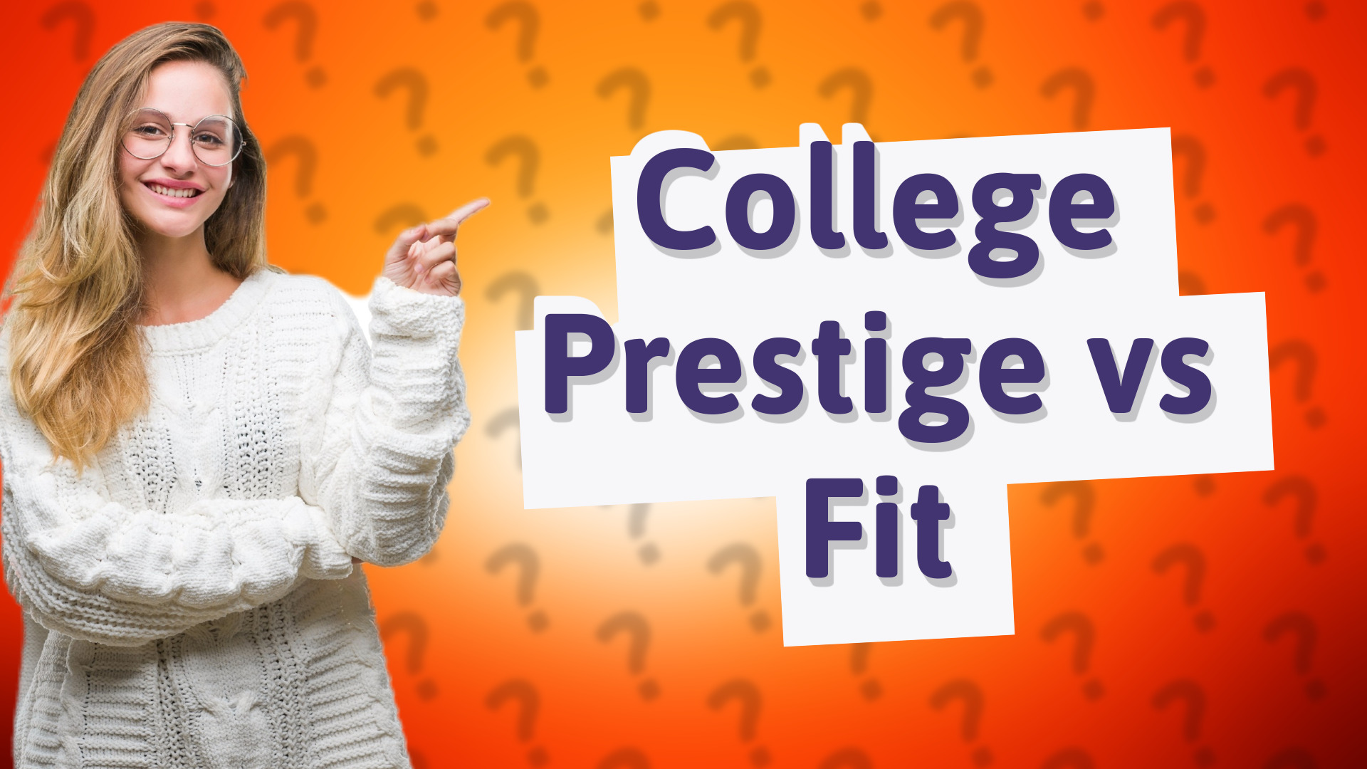 College Prestige vs Fit