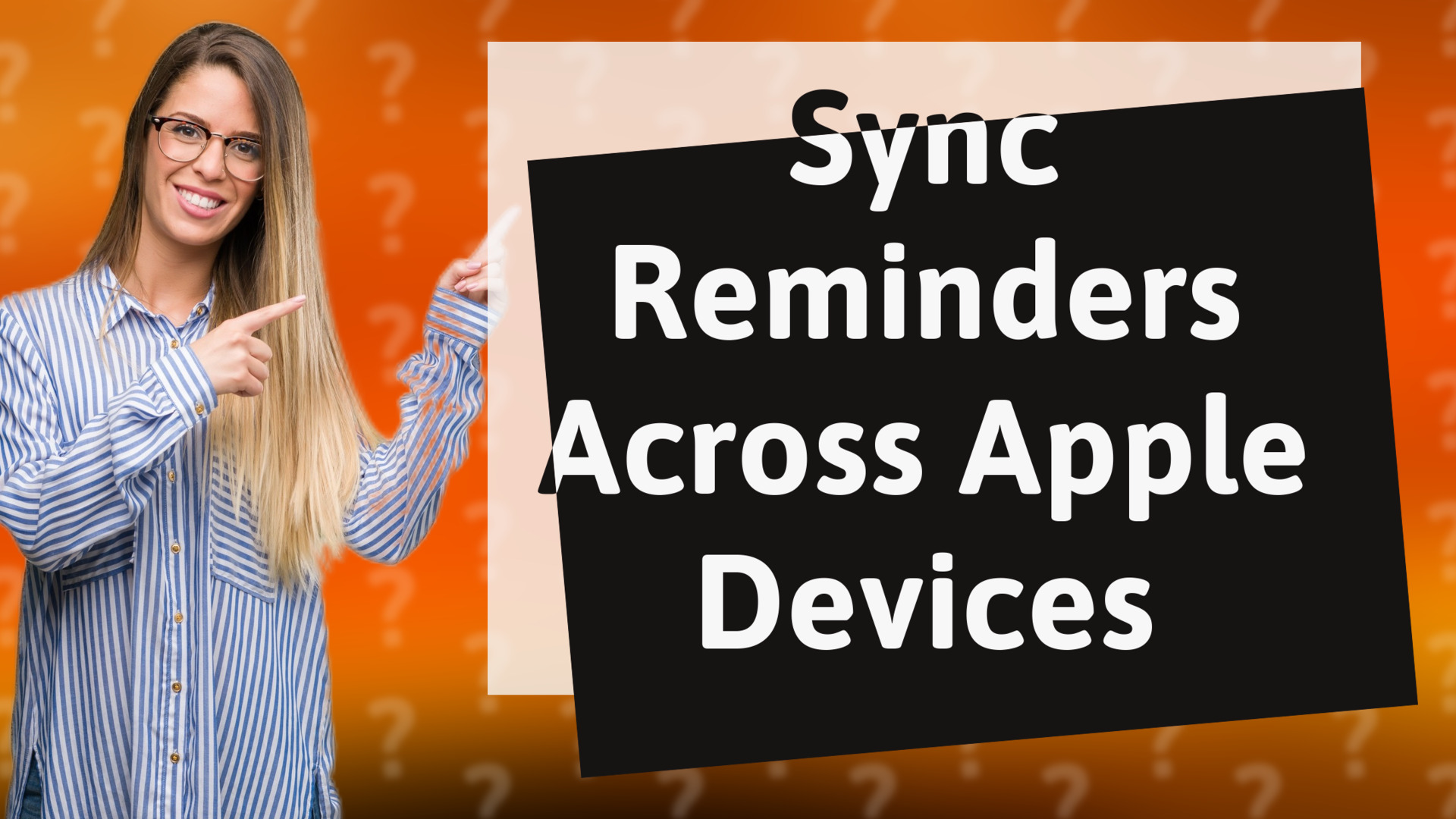 Sync Reminders Across Apple Devices