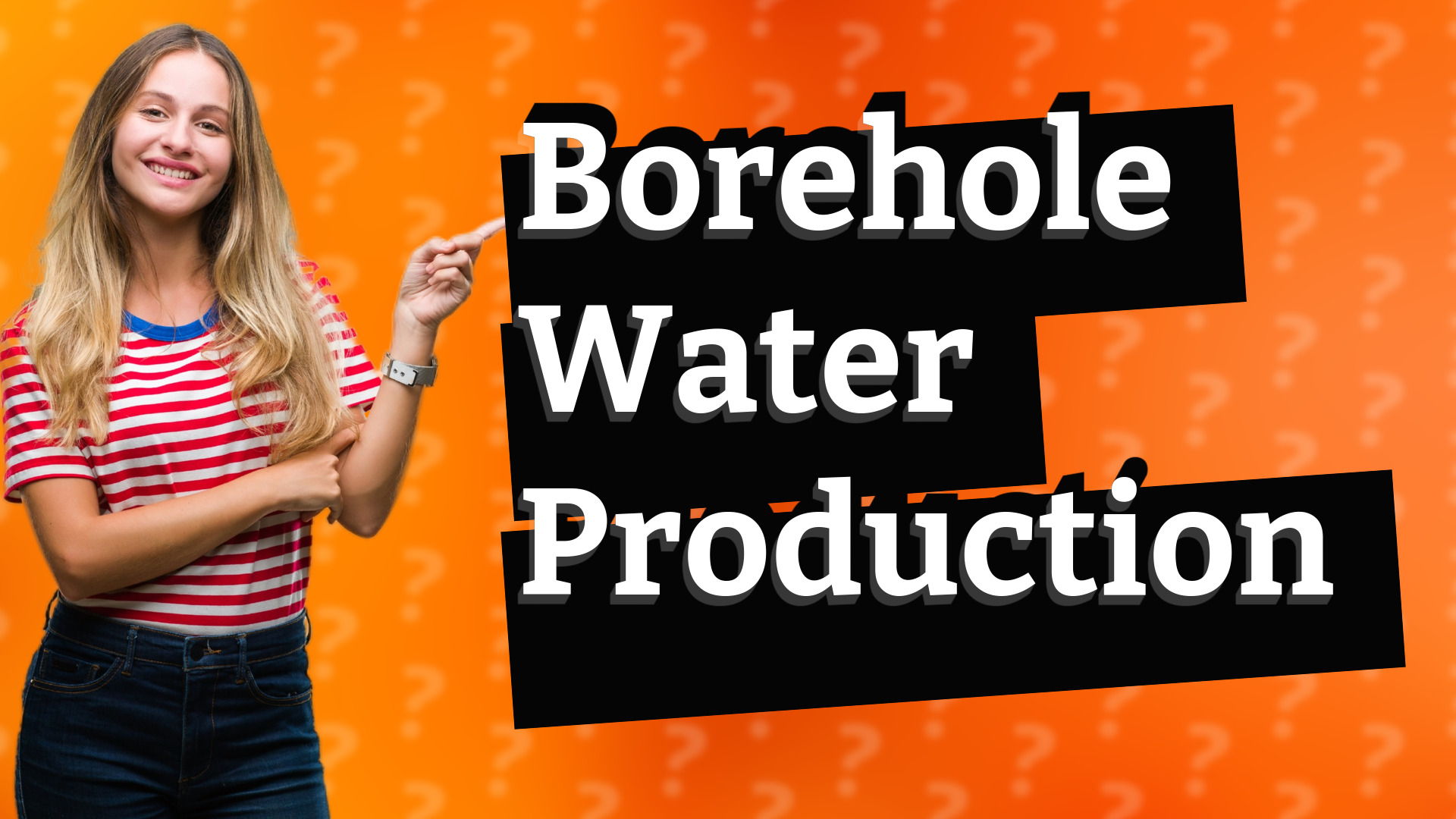 Borehole Water Production