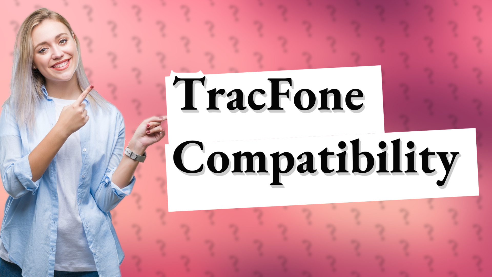 TracFone Compatibility