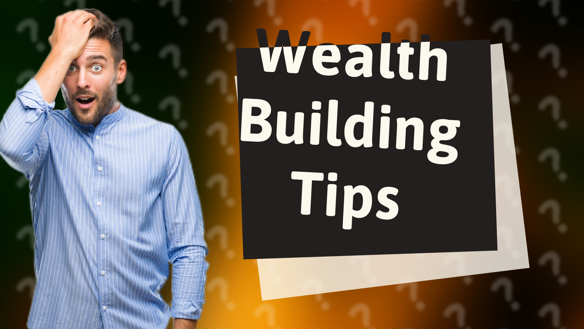 Wealth Building Tips