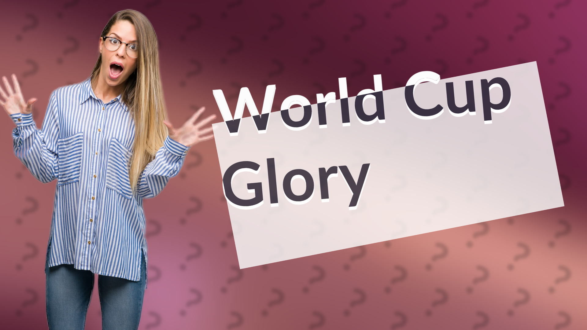 World Cup Glory