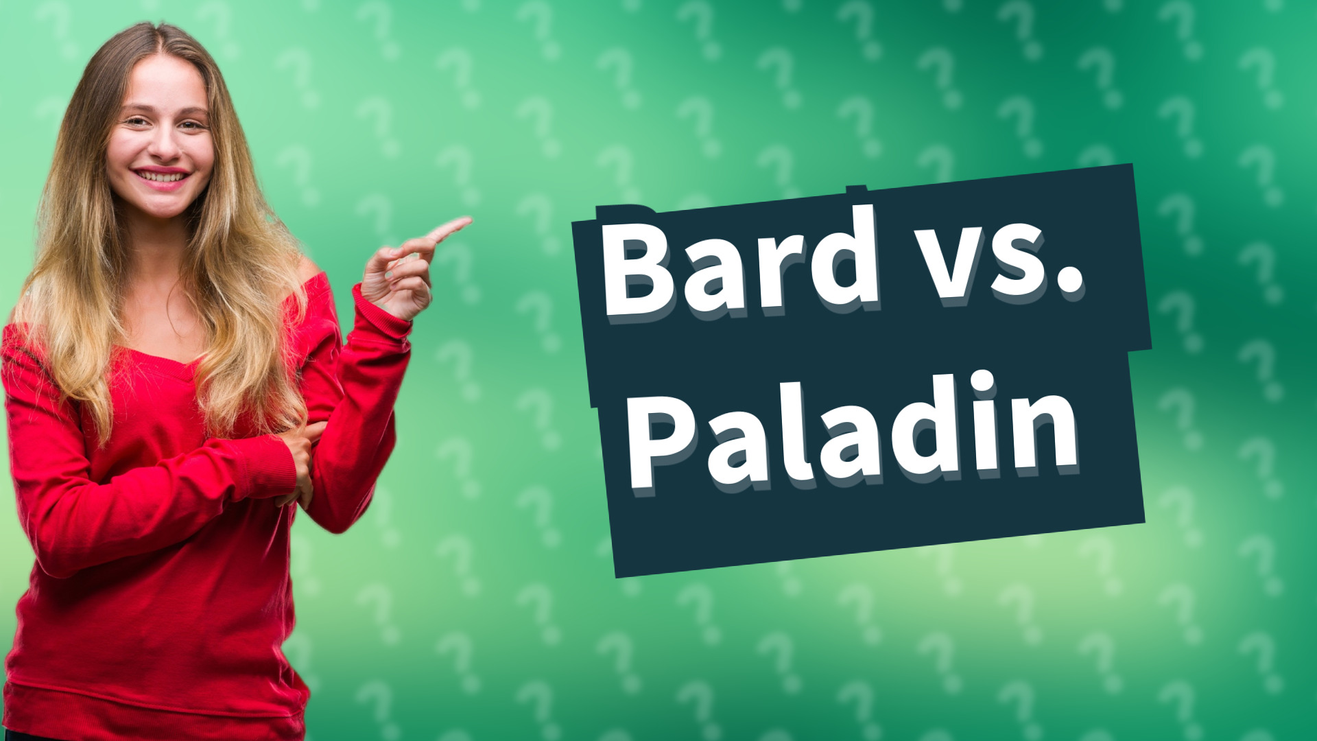 Bard vs. Paladin