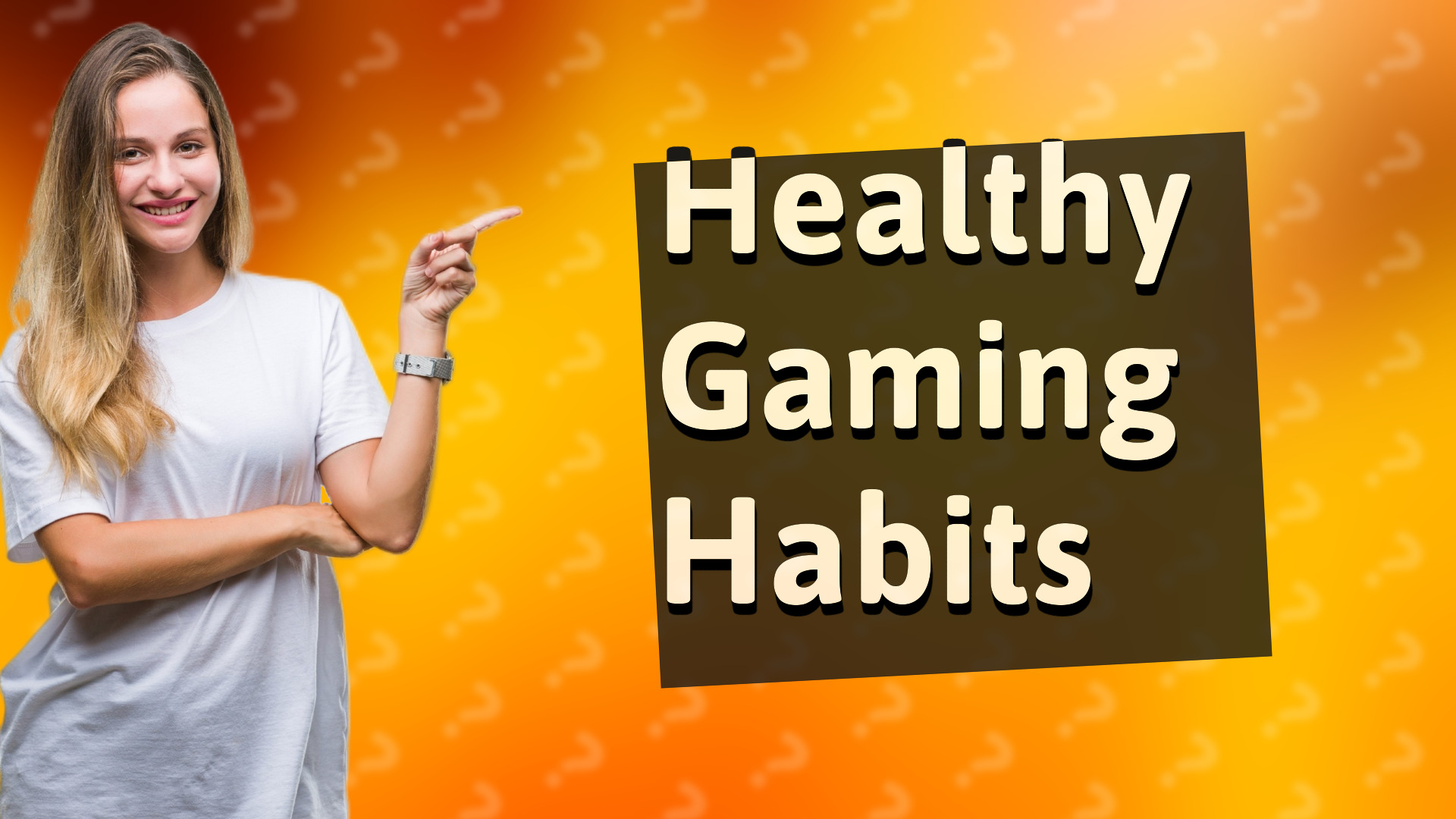 Healthy Gaming Habits