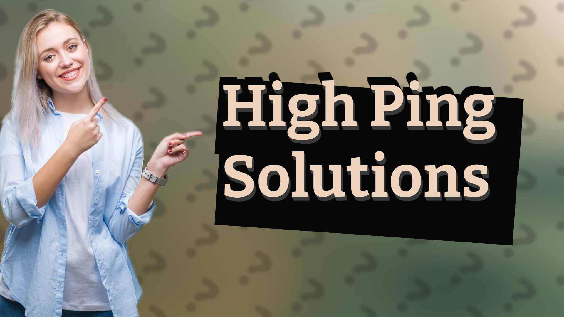 High Ping Solutions