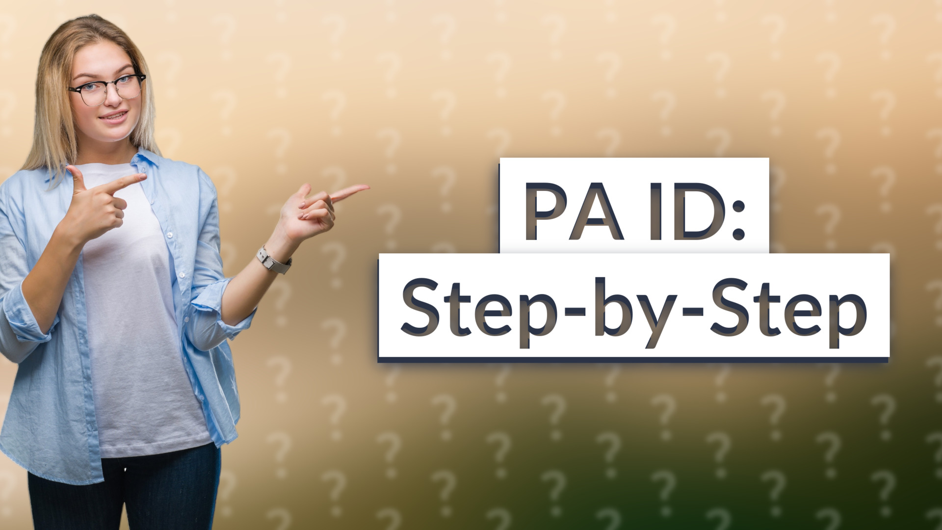 PA ID: Step-by-Step