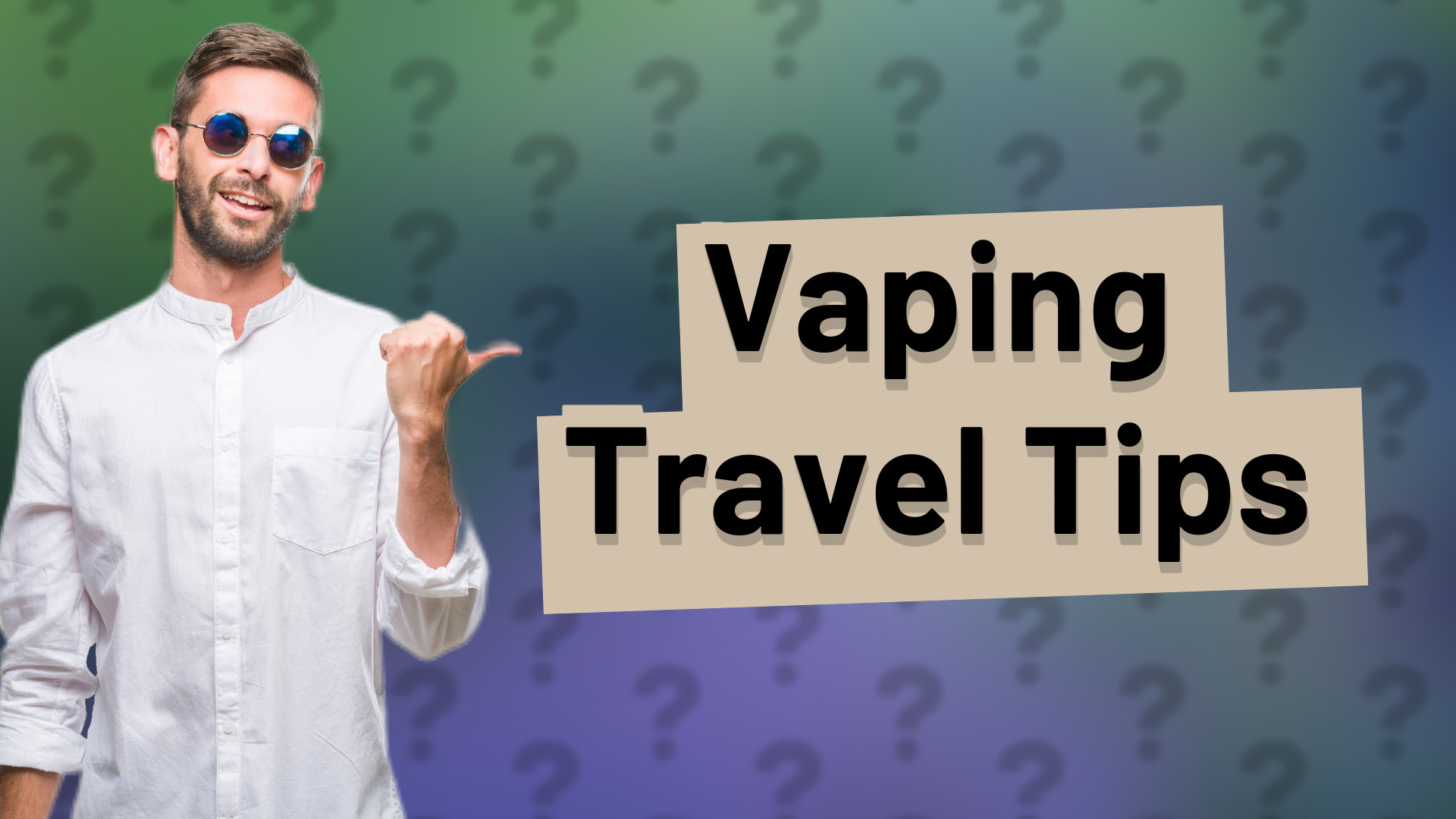 Vaping Travel Tips