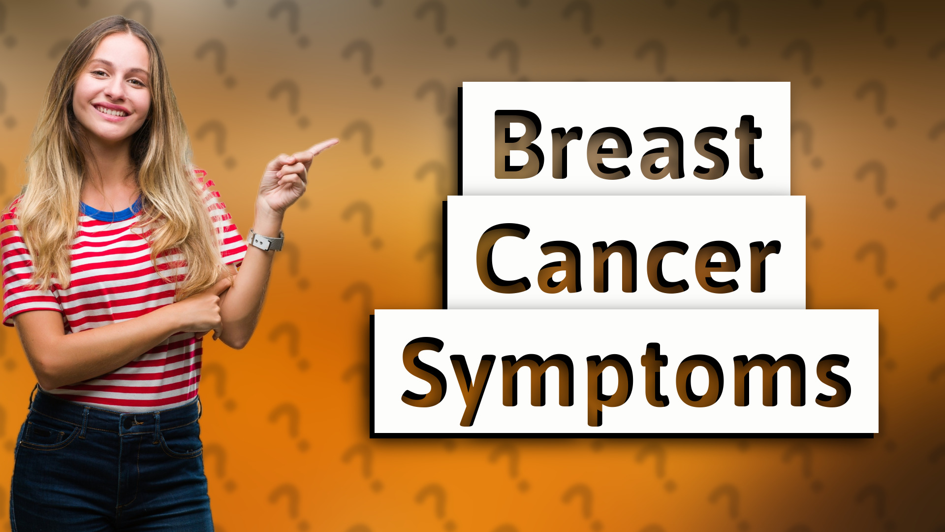 Breast Cancer Symptoms