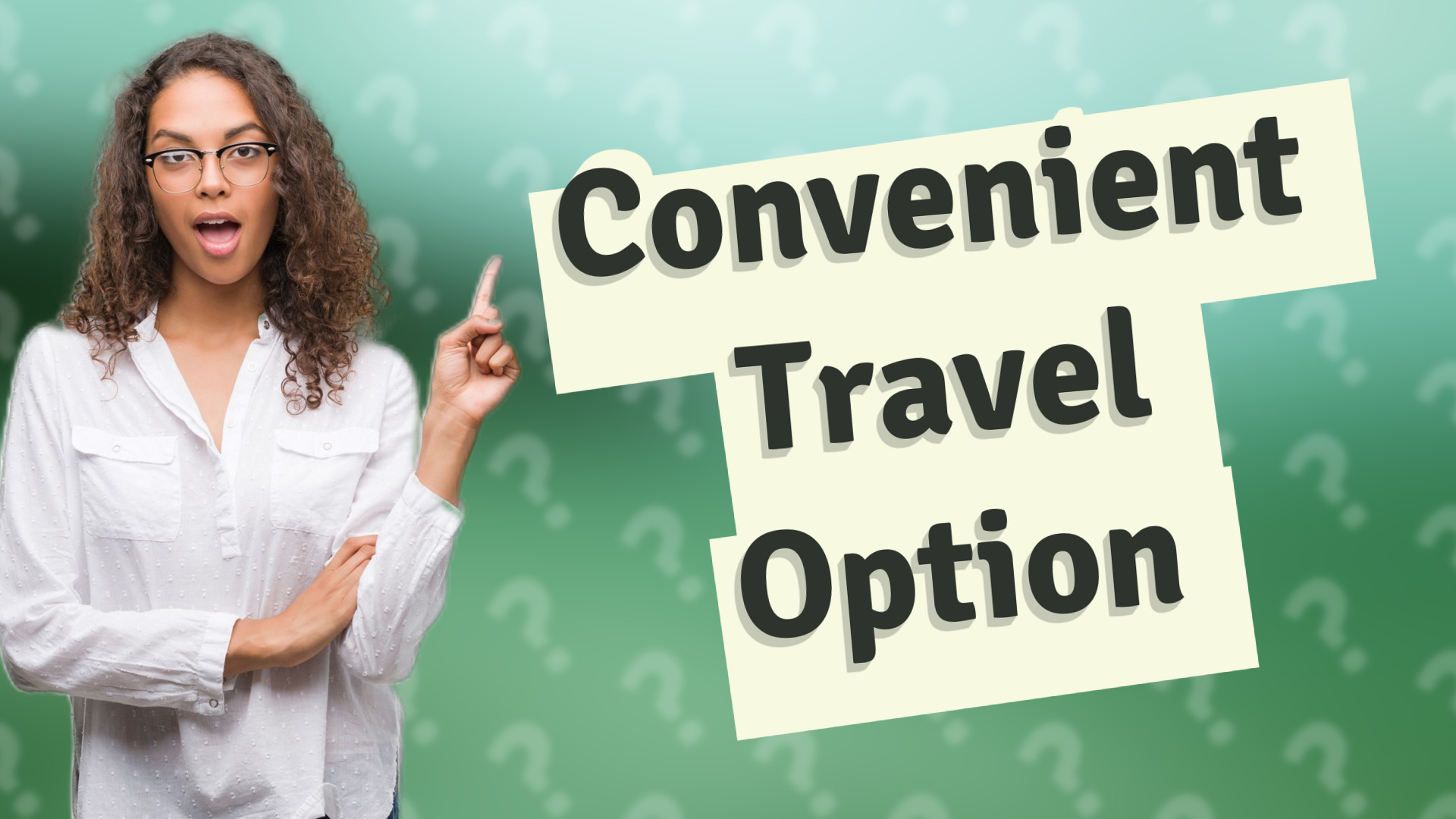 Convenient Travel Option